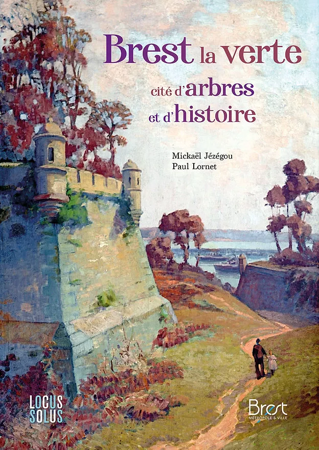 Couverture du livre "Brest la Verte : cité d'arbres et d'histoire" avec une illustration représentant des arbres et des éléments architecturaux emblématiques de Brest.